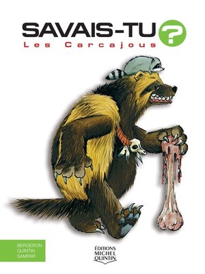 cover image of Savais-tu?--En couleurs 31--Les Carcajous